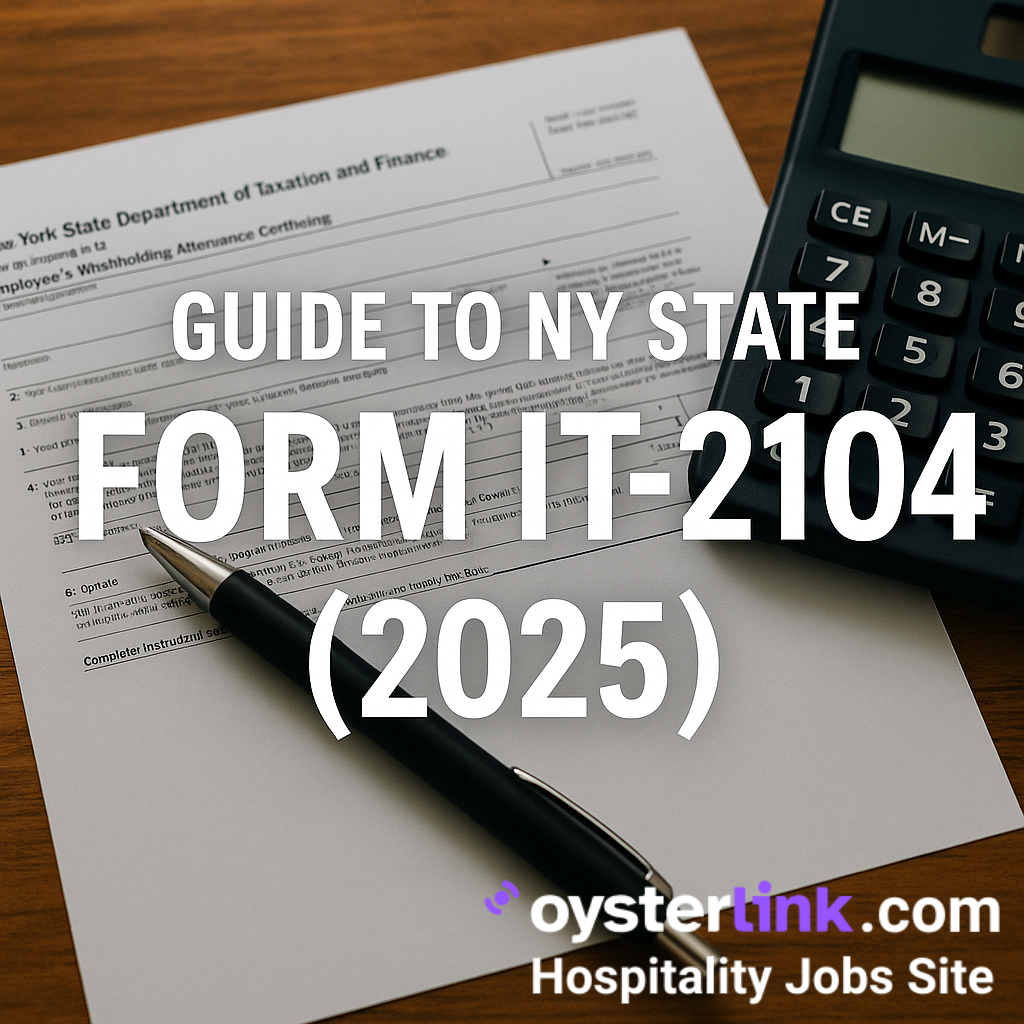 Guide to NY State Form IT-2104 (2025) – Employee’s Withholding Allowance Certificate